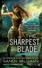 [Shadow Reader 03] • The Sharpest Blade